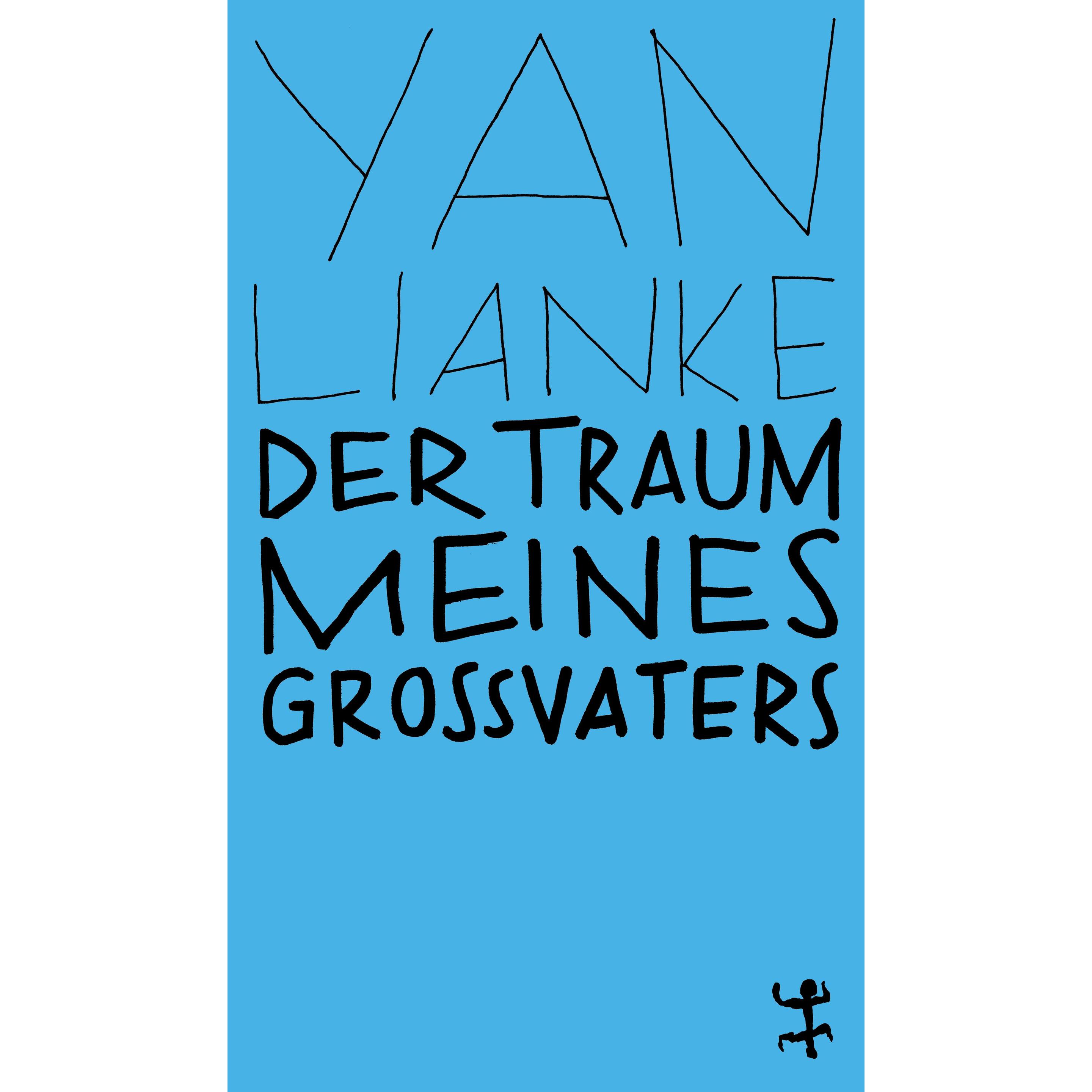 Thumbnail - Der Traum meines Grossvaters, Belletristik von Lianke Yan