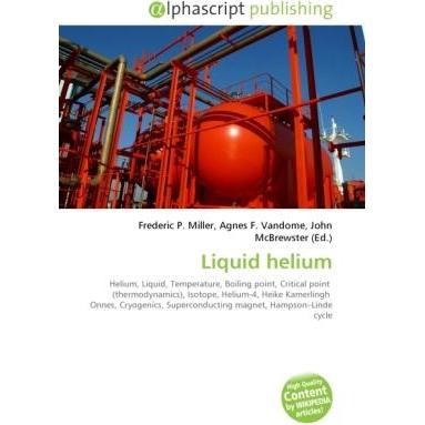 Liquid helium, Fachbücher von Agnes F. Vandome, Frederic P. Miller, John McBrewster