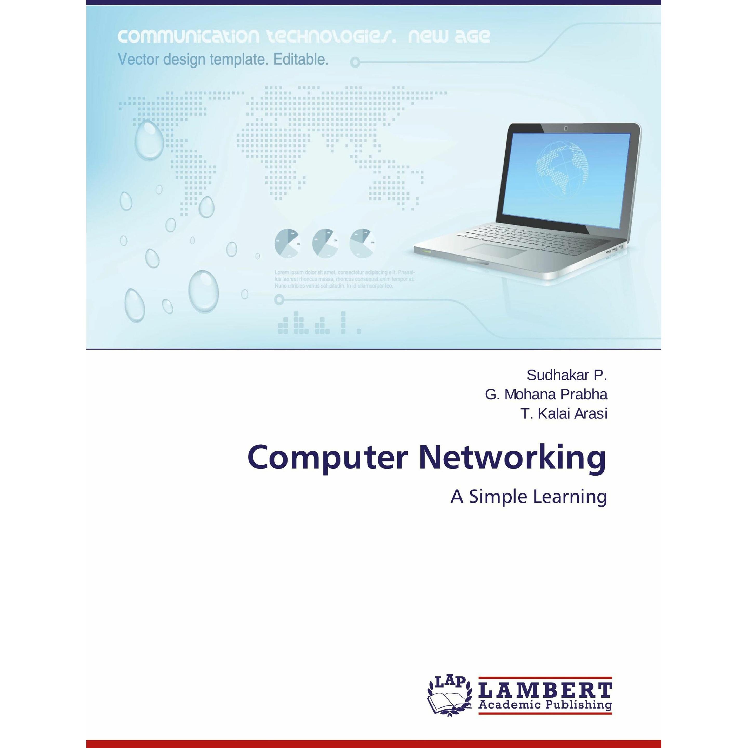 Computer Networking, Sachbücher von Sudhakar P., G. Mohana Prabha, T. Kalai Arasi