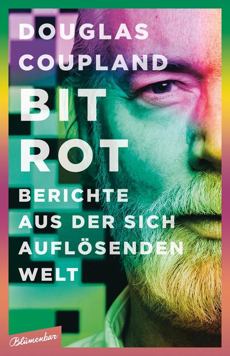 Produktbild Bit Rot (Deutsch, Douglas Coupland, 2019)