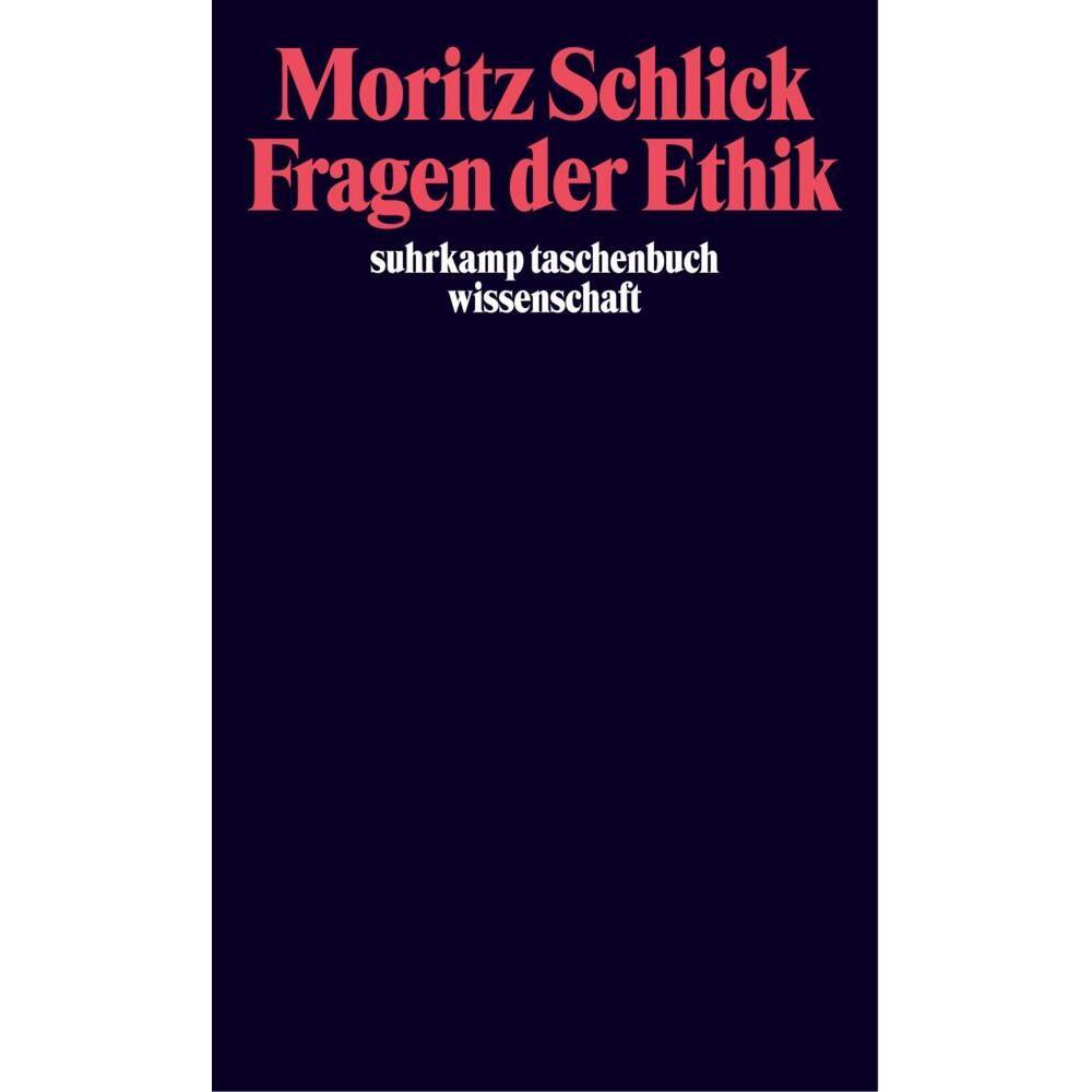 Fragen der Ethik, Sachbücher von Moritz Schlick