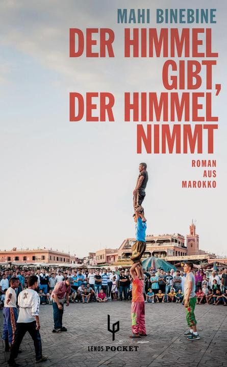 Produktbild Der Himmel gibt, der Himmel nimmt (Deutsch, Mahi Binebine, 2018)