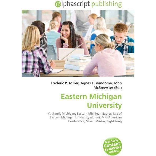 Eastern Michigan University, Fachbücher von Agnes F. Vandome, Frederic P. Miller, John McBrewster