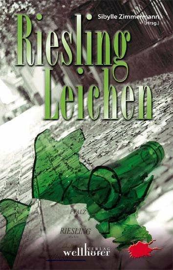 Produktbild Riesling-Leichen (Deutsch, Sibylle Zimmermann, 2011)