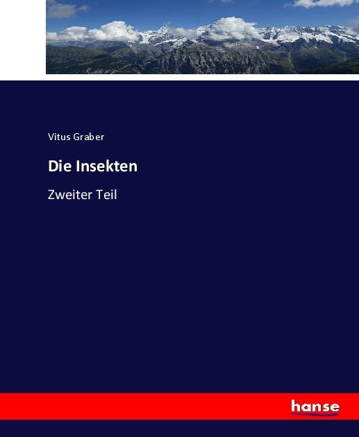 Produktbild Die Insekten (Deutsch, Vitus Graber, 2017)