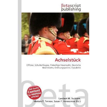 Thumbnail - Achselstück, Fachbücher von Lambert M. Surhone, Miriam T. Timpledon, Susan F. Marseken
