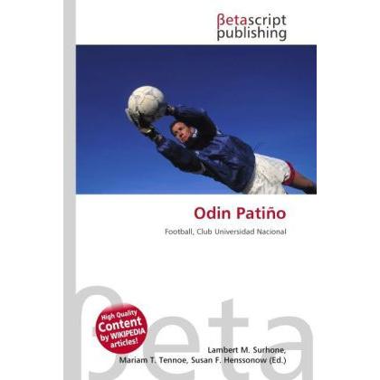 Odin Patiño, Ratgeber von Lambert M. Surhone, Mariam T. Tennoe, Susan F. Henssonow
