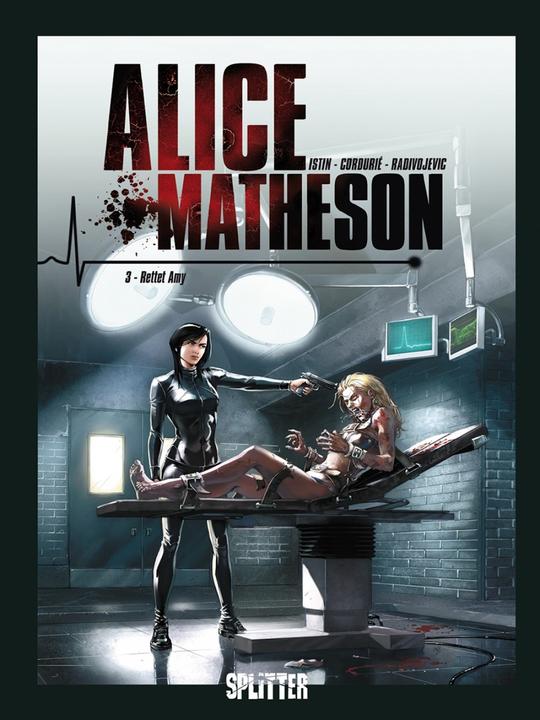 Produktbild Alice Matheson 03. Rettet Amy (Deutsch, Jean-Luc Istin, Philippe Vandaële, 2016)
