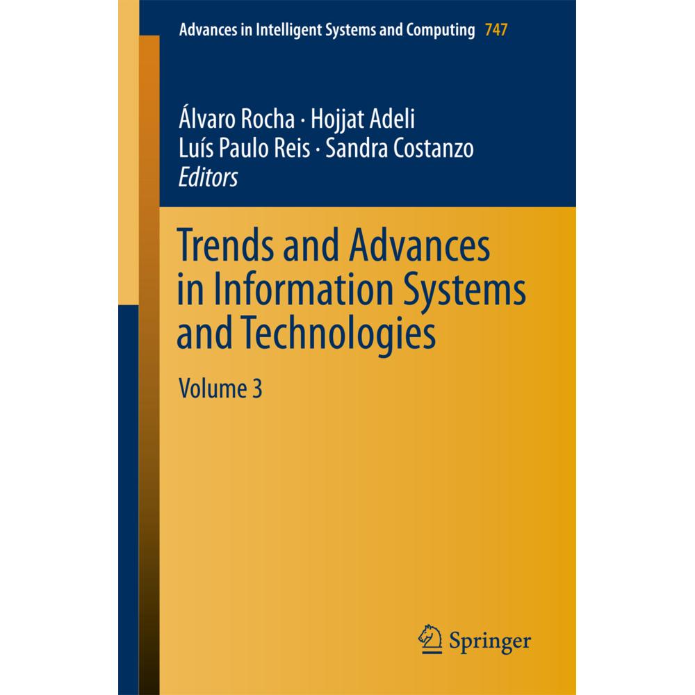 Trends and Advances in Information Systems and Technologies, Fachbücher von Hojjat Adeli, Álvaro Rocha, Luís Paulo Reis,...