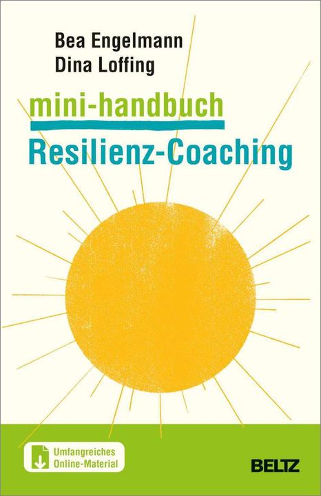 Immagine prodotto Mini-Handbuch Resilienz-Coaching (Tedesco, Bea Engelmann, Dina Loffing, Volker Biesel, 2023)