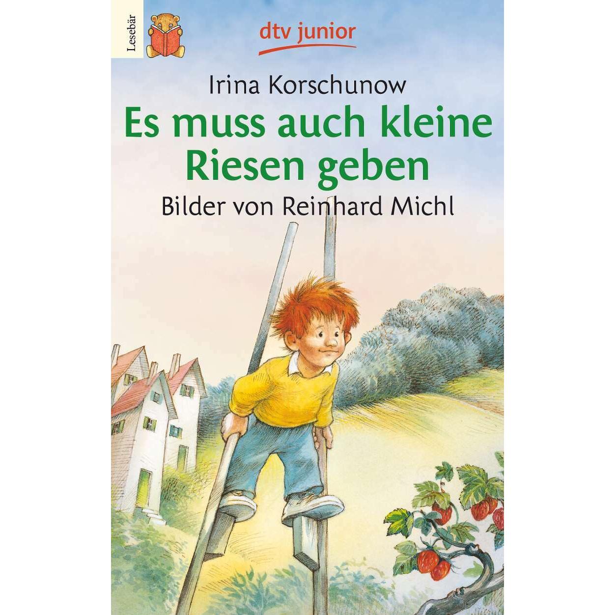 Es muss auch kleine Riesen geben, Kinderbücher von Irina Korschunow, Reinhard Michl