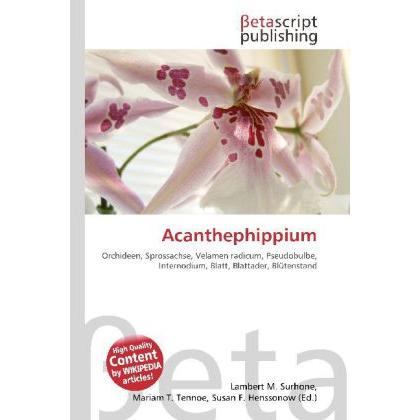 Thumbnail - Acanthephippium, Fachbücher von Lambert M. Surhone, Miriam T. Timpledon, Susan F. Marseken