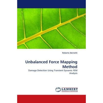 Unbalanced Force Mapping Method, Fachbücher von Roberto Bernetti