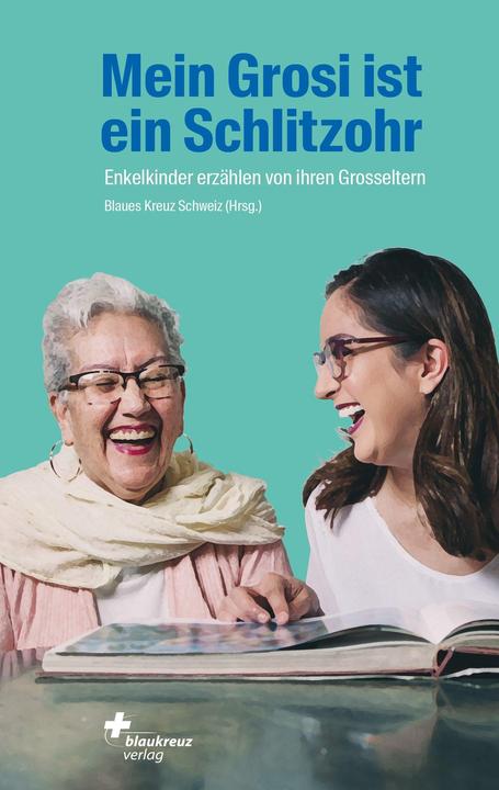 Actual product image Mein Grosi ist ein Schlitzohr (German, Blue Cross Switzerland, 2023)