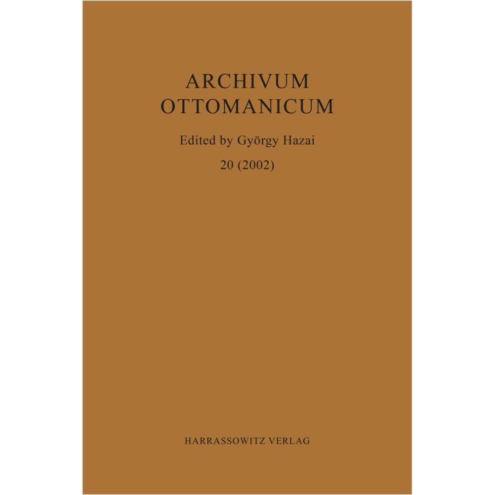 Archivum Ottomanicum 20 (2002), Fachbücher von György Hazai