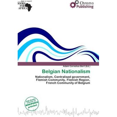 Belgian Nationalism, Fachbücher von Adam Cornelius Bert