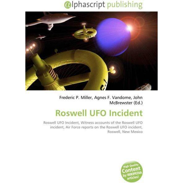 Roswell UFO Incident, Fachbücher von John McBrewster, Frederic P. Miller, Agnes F. Vandome