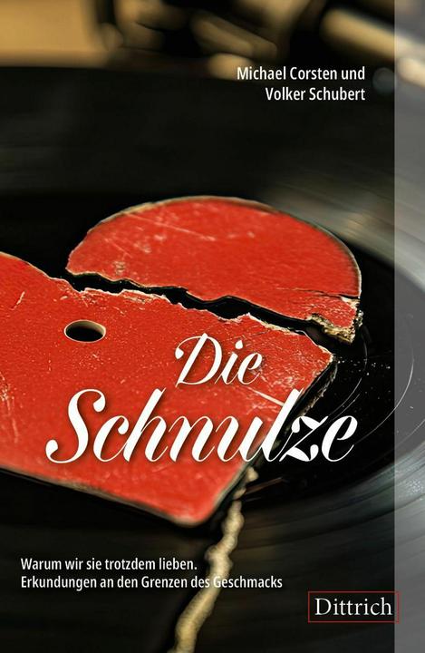 Corsten:Die Schnulze (Deutsch, Michael Corsten, Volker Schubert, 2025)