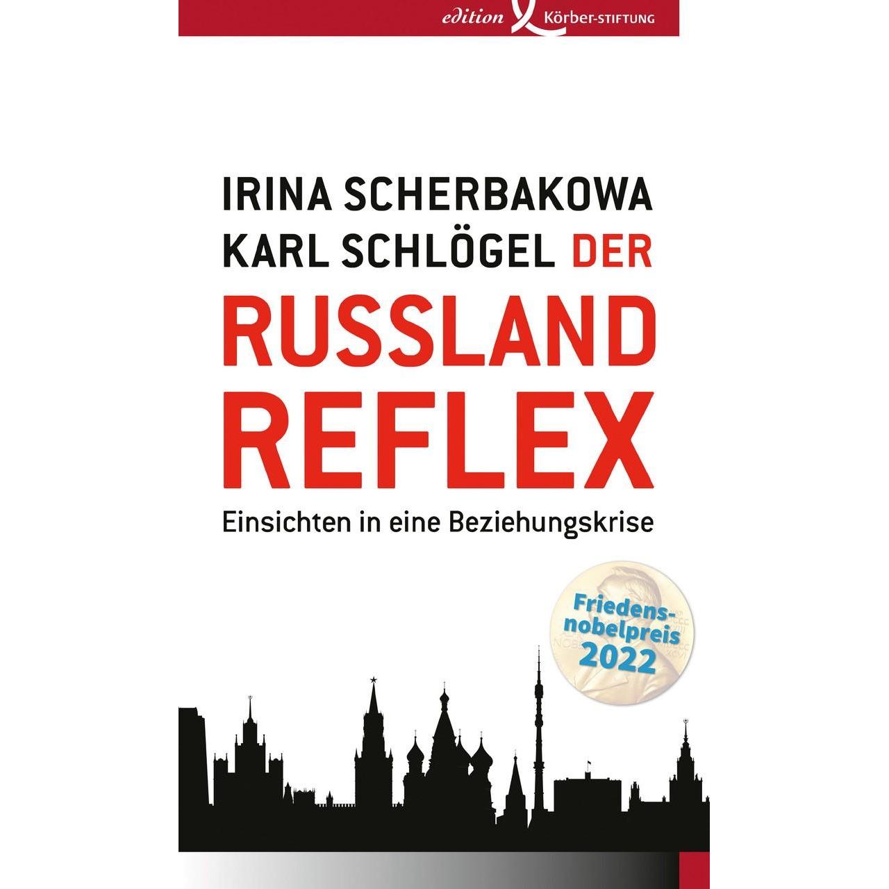Der Russland-Reflex, Sachbücher von Karl Schlögel, Irina Scherbakowa