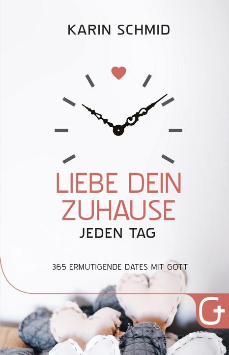 Produktbild Liebe dein Zuhause jeden Tag (Deutsch, Karin Schmid, 2016)