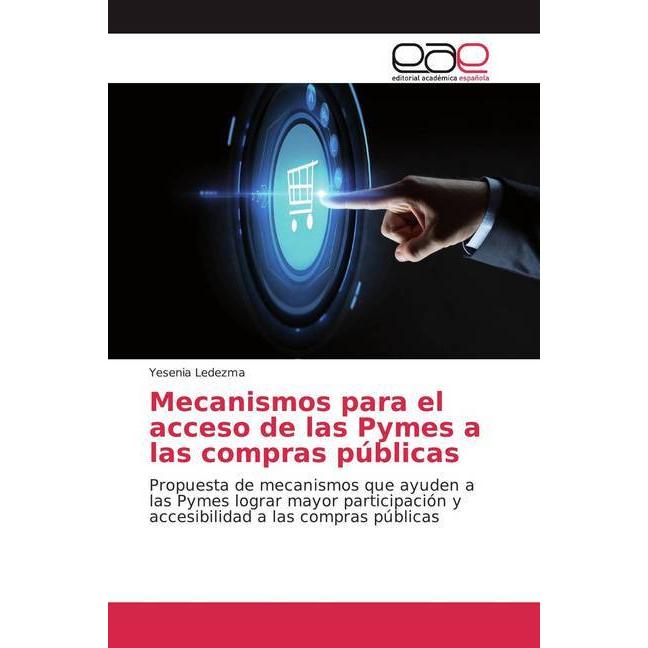 Mecanismos para el acceso de las Pymes a las compras públicas, Fachbücher von Yesenia Ledezma