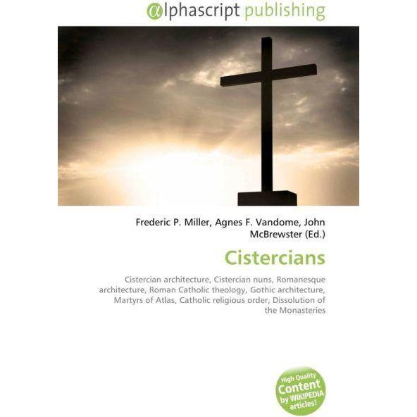Cistercians, Fachbücher von Frederic P. Miller, John McBrewster, Agnes F. Vandome