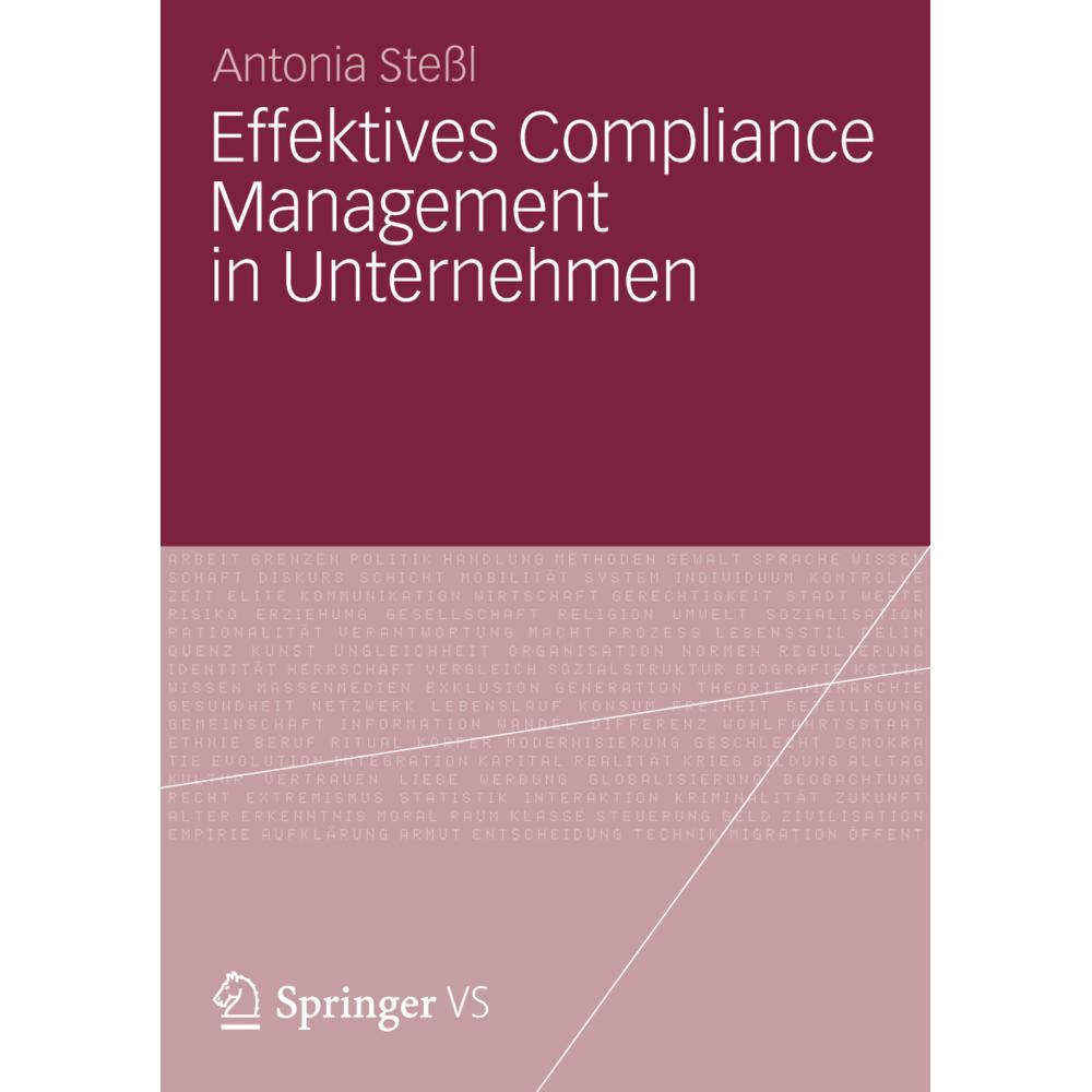 Effektives Compliance Management in Unternehmen, Fachbücher von Antonia Stessl