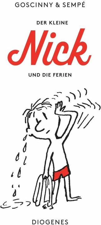 Produktbild Der kleine Nick und die Ferien (Deutsch, Hans Georg Lenzen, Jean-Jacques Sempé, René Goscinny, 2016)