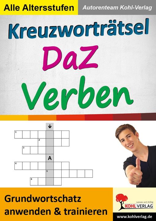 Produktbild Kreuzworträtsel DaZ - Verben (Deutsch, Autorenteam Kohl-Verlag, 2016)