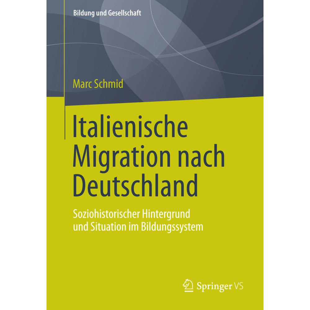 Italienische Migration nach Deutschland, Fachbücher von Marc Schmid