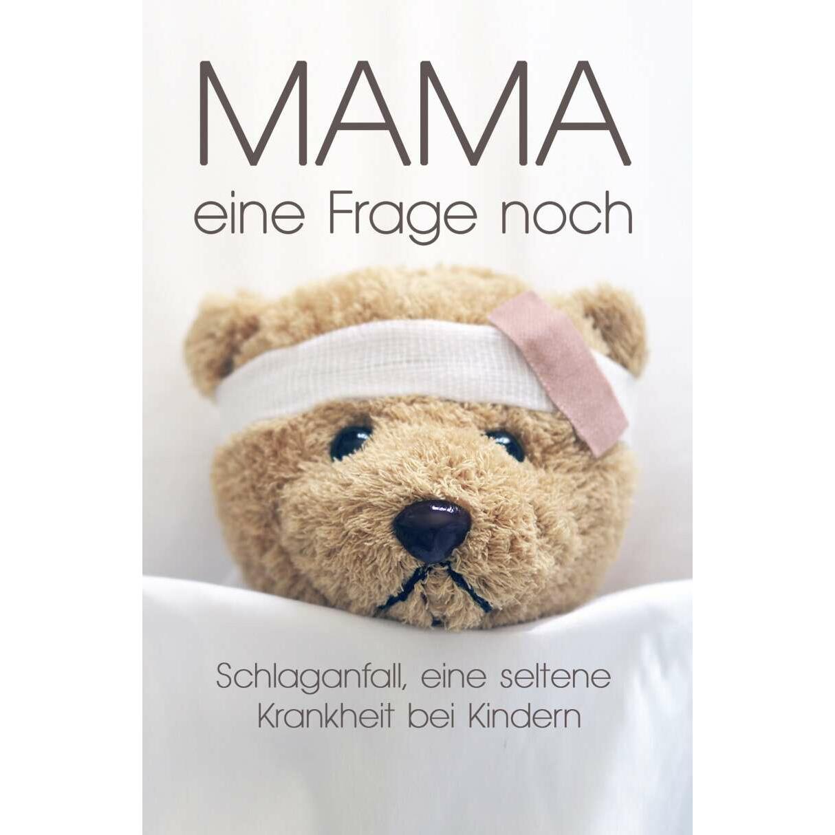 Mama, eine Frage noch, Belletristik von Preu, Katja