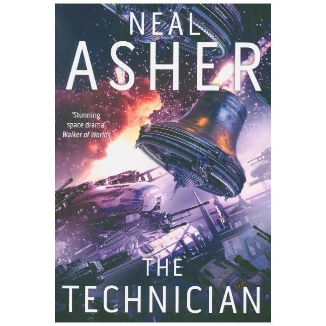 Asher:The Technician, Belletristik von Neal Asher