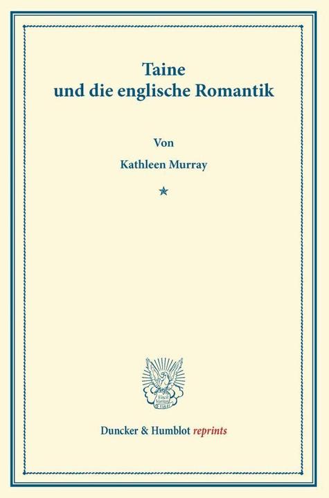 Produktbild Taine und die englische Romantik (Deutsch, Kathleen Murray, 2013)
