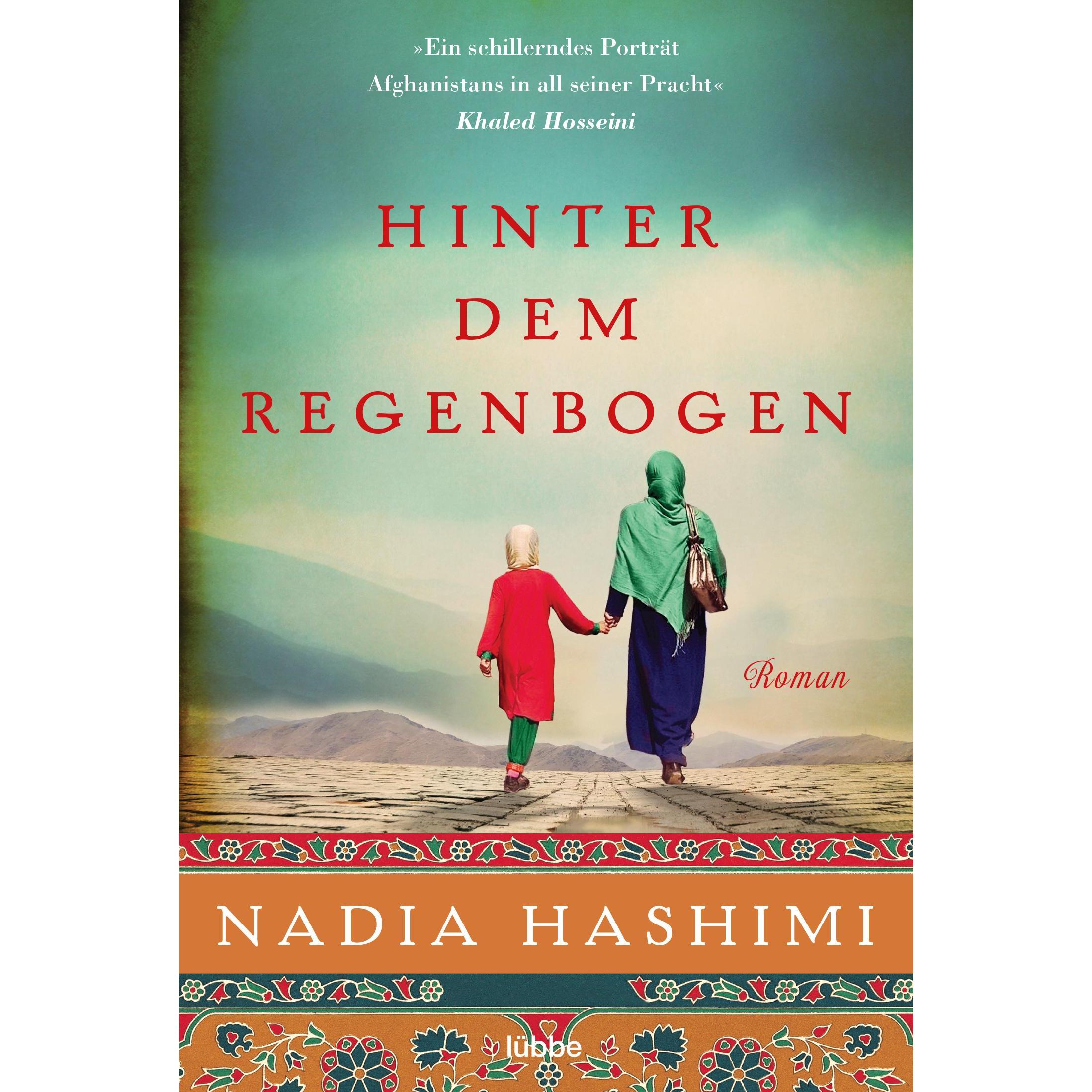 Hinter dem Regenbogen, Belletristik von Nadia Hashimi