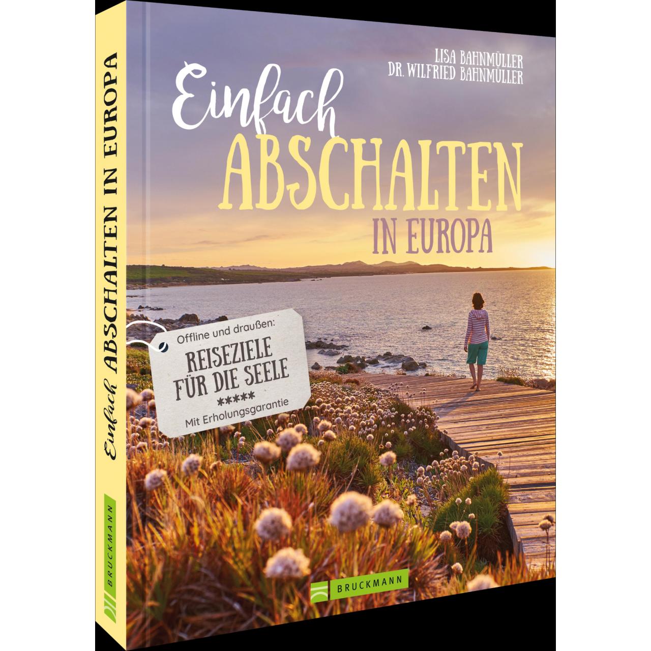 Thumbnail - Einfach abschalten in Europa, Ratgeber von Lisa Bahnmüller, Regine Heue