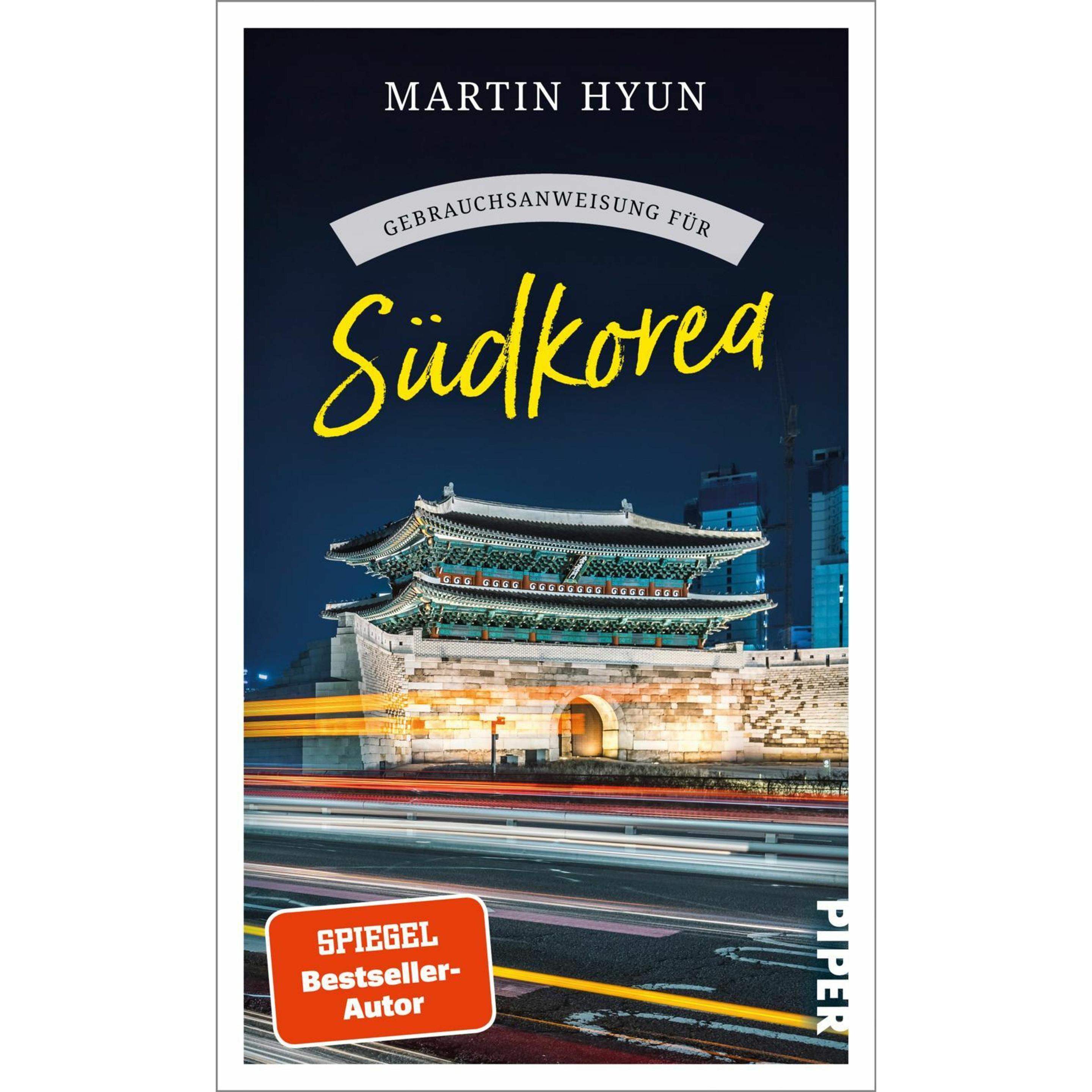 Gebrauchsanweisung für Südkorea, Ratgeber von Martin Hyun
