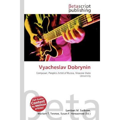 Vyacheslav Dobrynin, Fachbücher von Lambert M. Surhone, Mariam T. Tennoe, Susan F. Henssonow