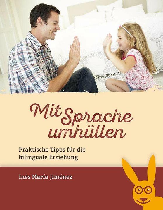 Produktbild Mit Sprache umhüllen (Deutsch, Ines Maria Jiménez, 2015)