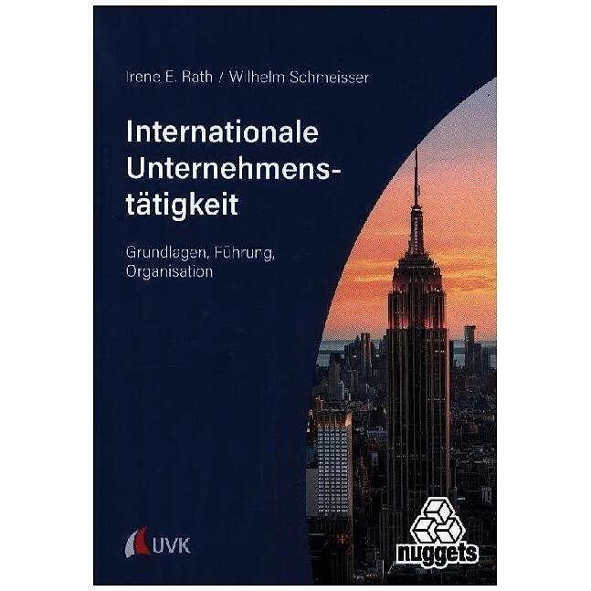 Internationale Unternehmenstätigkeit, Fachbücher von Wilhelm Schmeisser, Irene E. Rath