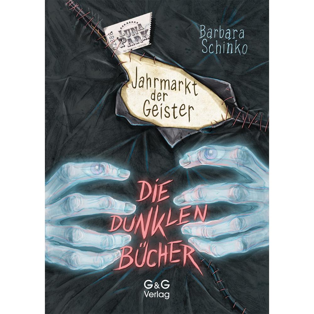 Die dunklen Bücher - Jahrmarkt der Geister, Kinderbücher von Barbara Schinko