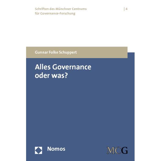 Alles Governance oder was?, Fachbücher von Gunnar Folke Schuppert