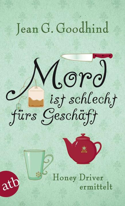Produktbild Mord ist schlecht fürs Geschäft (Deutsch, Jean G. Goodhind, 2009)