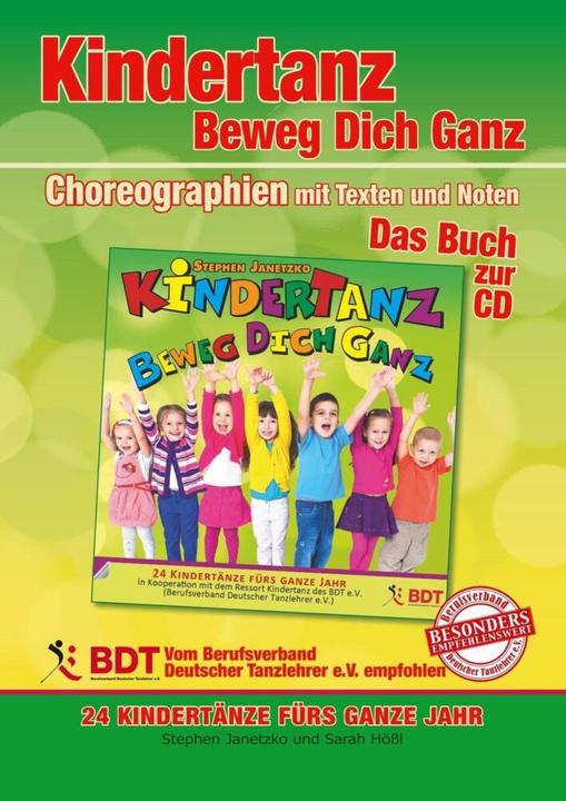 Produktbild KINDERTANZ - beweg dich ganz! 24 Kindertänze fürs ganze Jahr (innen komplett in Farbe) (Deutsch, Sarah Hössl, Stephen Janetzko, 2017)