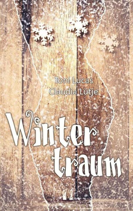 Produktbild Wintertraum (Deutsch, Claudia Lütje, Toni Lucas, 2015)