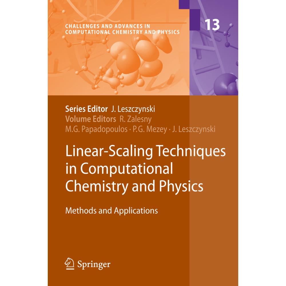 Linear-Scaling Techniques in Computational Chemistry and Physics, Fachbücher von Jerzy Leszczynski, Paul G. Mezey, Rober...