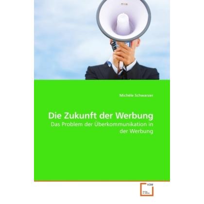 Die Zukunft der Werbung, Fachbücher