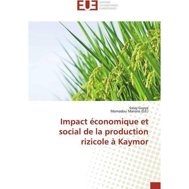 Impact économique et social de la production rizicole à Kaymor, Fachbücher von Sassy Gueye