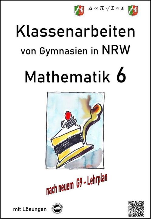 Produktbild Mathematik 6 - Klassenarbeiten von Gymnasien in NRW - Mit Lösungen (Deutsch, Claus Arndt, 2021)