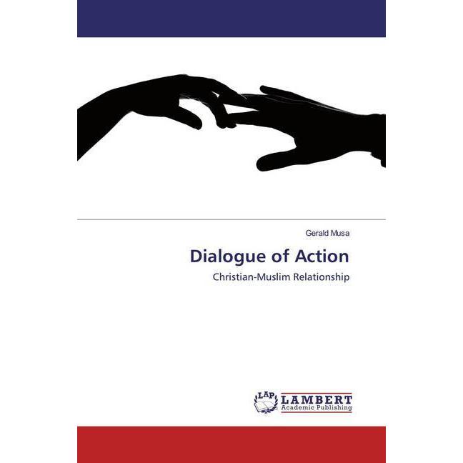 Dialogue of Action, Fachbücher von Gerald Musa