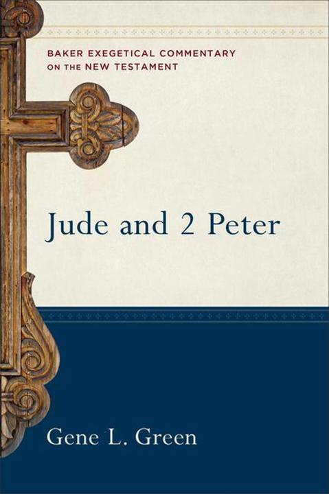 Jude and 2 Peter: (A Paragraph-by-Paragraph Exegetical Evangelical Bible Commentary - BECNT) (Baker (Englisch, Gene Green, Gene L Green, Robert Stein, Robert W Yarbrough, Robert Yarbrough, 2008)
